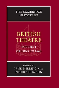 The Cambridge History of British Theatre