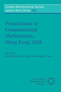 Foundations of Computational Mathematics, Hong Kong 2008