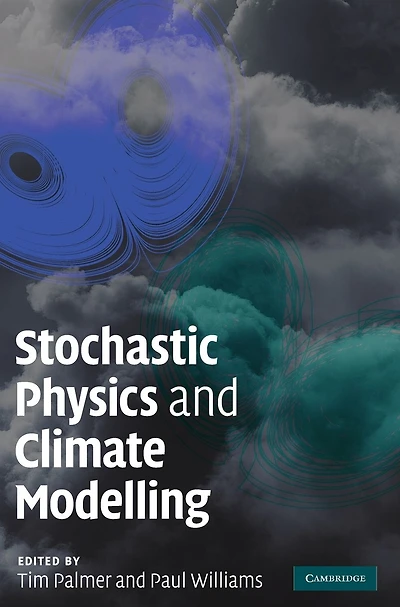Stochastic Physics and Climate Modelling