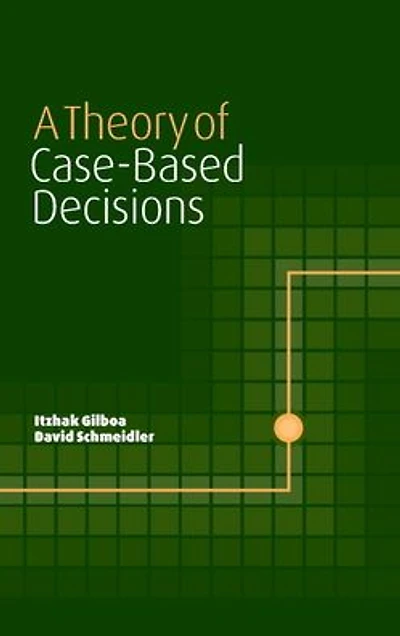 A Theory of Case-Based Decisions