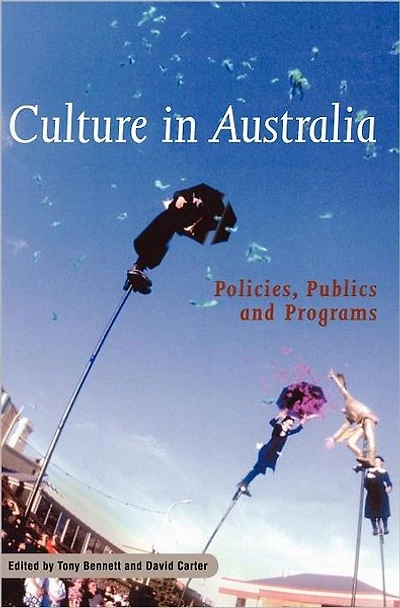 Culture Australia: Policies, Publics and Programs