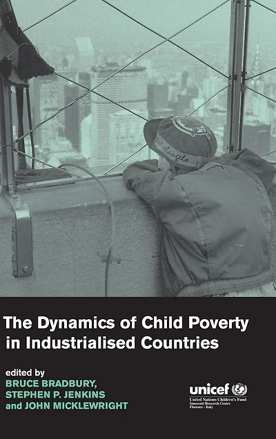 The Dynamics of Child Poverty Industrialised Countries