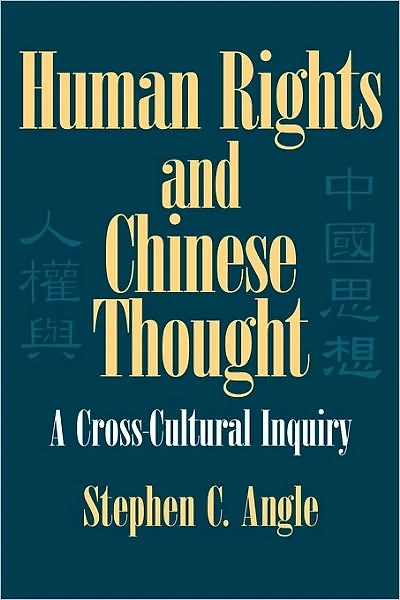Human Rights Chinese Thought: A Cross-Cultural Inquiry