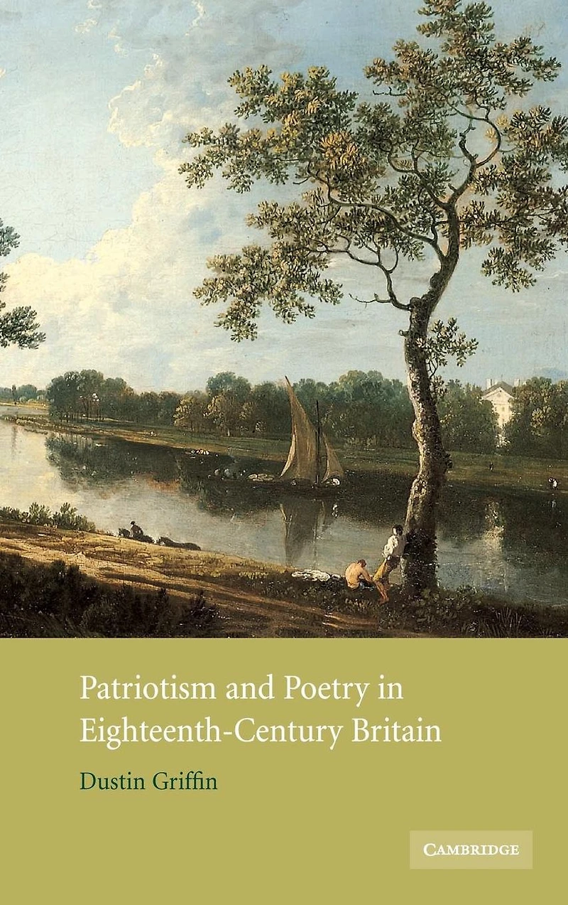 Patriotism and Poetry Eighteenth-Century Britain
