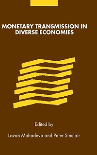Monetary Transmission Diverse Economies