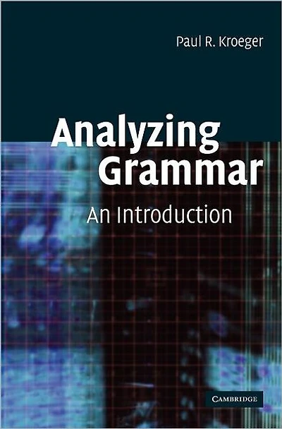 Analyzing Grammar: An Introduction