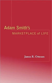 Adam Smith's Marketplace of Life