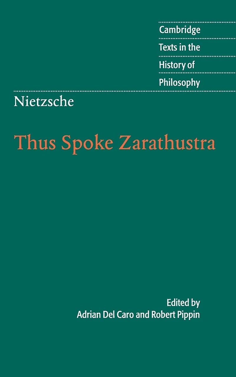 Thus Spoke Zarathustra: Cambridge Texts the History of Philosophy