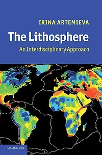 The Lithosphere: An Interdisciplinary Approach