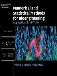 Numerical and Statistical Methods for Bioengineering: Applications MATLAB