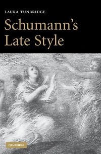 Schumann's Late Style