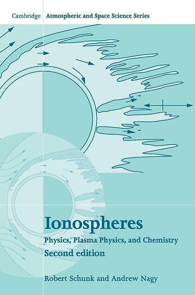 Ionospheres: Physics, Plasma and Chemistry