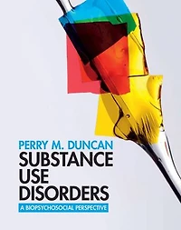 Substance Use Disorders: A Biopsychosocial Perspective