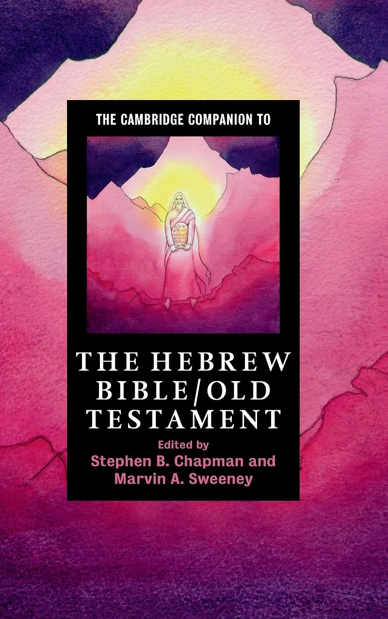 the Cambridge Companion to Hebrew Bible/Old Testament