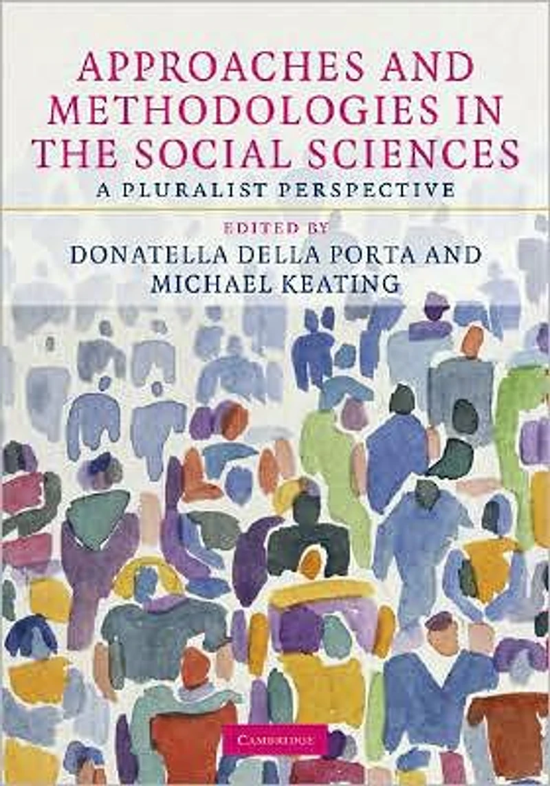 Approaches and Methodologies the Social Sciences: A Pluralist Perspective