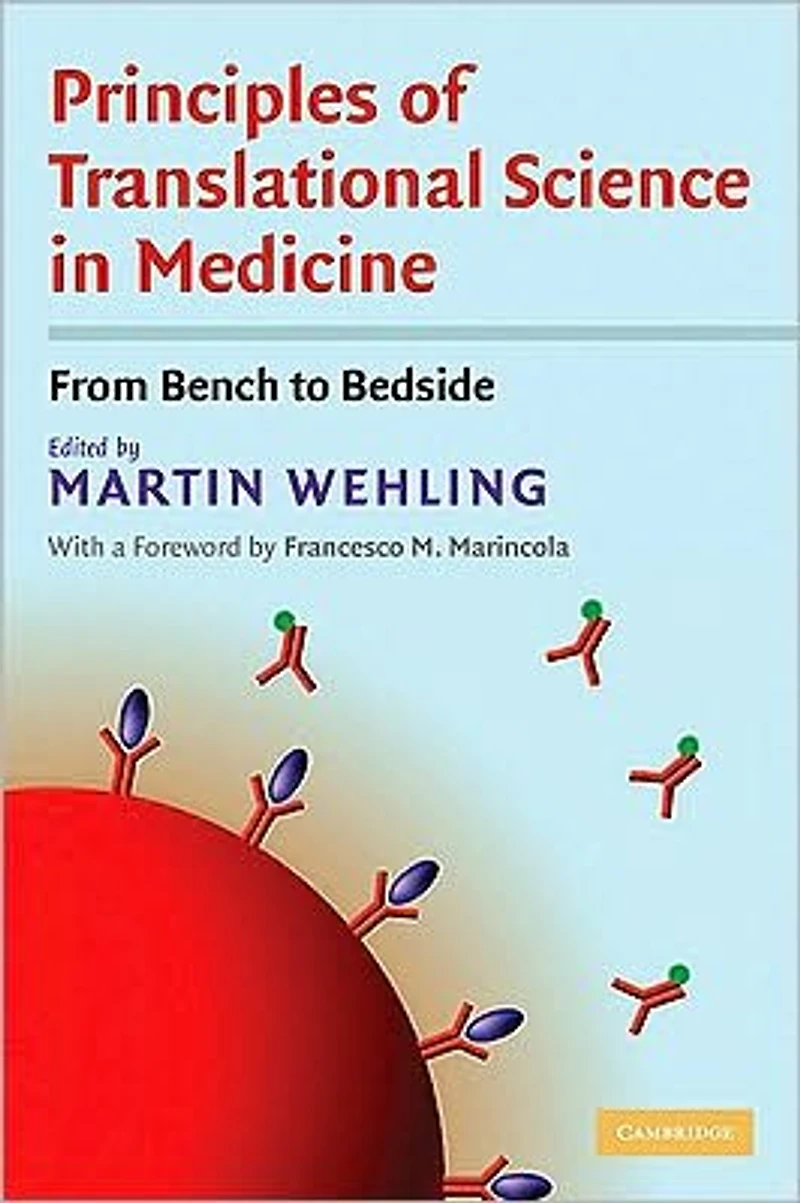 Principles of Translational Science Medicine: From Bench to Bedside