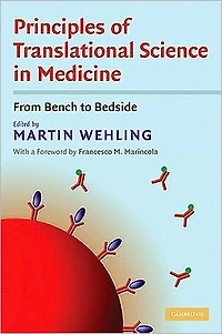 Principles of Translational Science Medicine: From Bench to Bedside