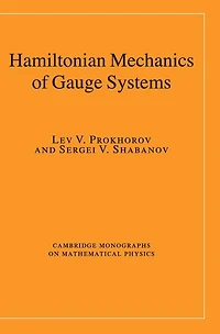Hamiltonian Mechanics of Gauge Systems