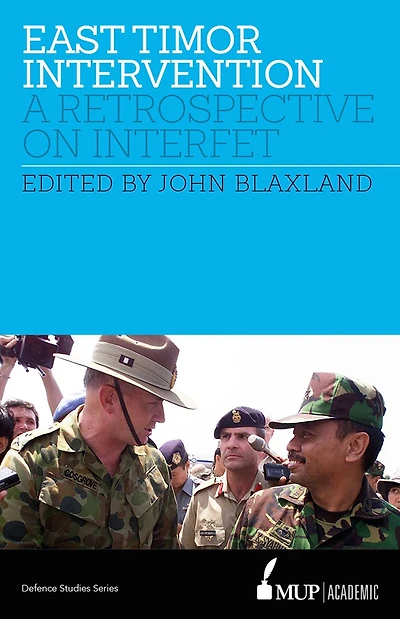 East Timor Intervention: A retrospective on INTERFET