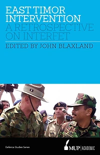 East Timor Intervention: A retrospective on INTERFET