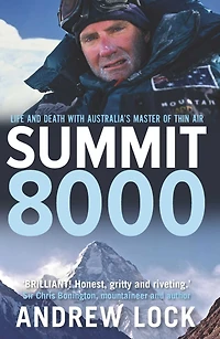 Summit 8000: Life and Death with Australia's Master of Thin Air