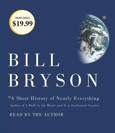 A Short History of Nearly Everything: Special Illustrated Edition