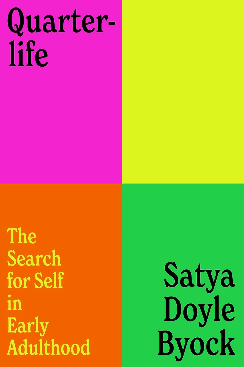 Quarterlife: The Search for Self Early Adulthood