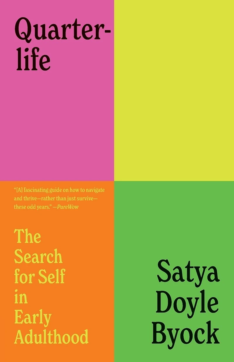 Quarterlife: The Search for Self Early Adulthood