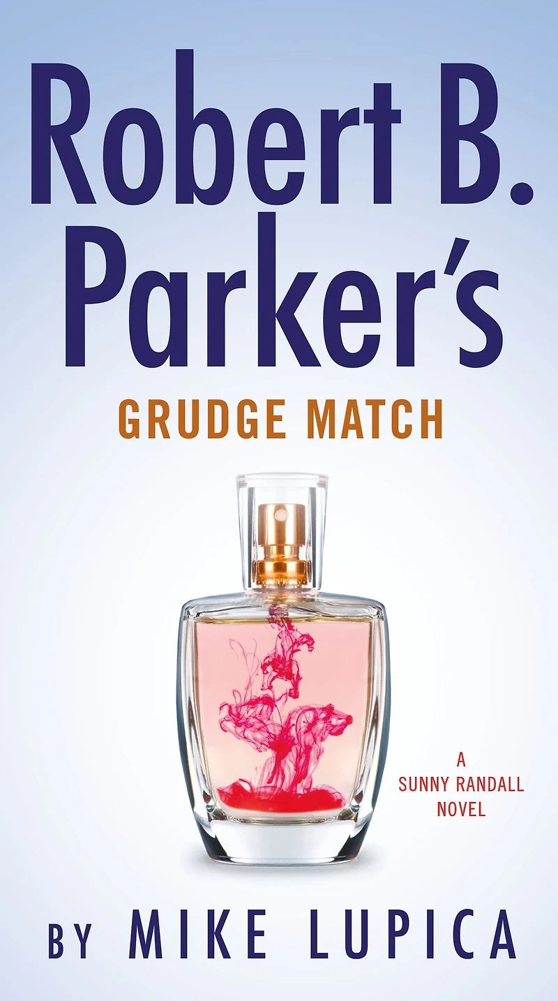 Robert B. Parker's Grudge Match (Sunny Randall Series #8)