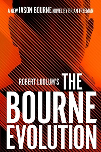 Robert Ludlum's The Bourne Evolution (Bourne Series #15)