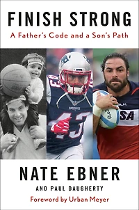 Finish Strong: a Father's Code and Son's Path