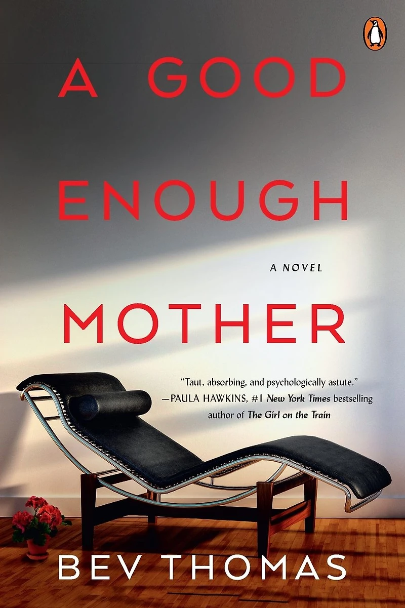 A Good Enough Mother: Novel