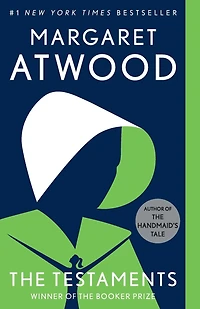 The Testaments: Sequel to Handmaid's Tale (Booker Prize Winner)