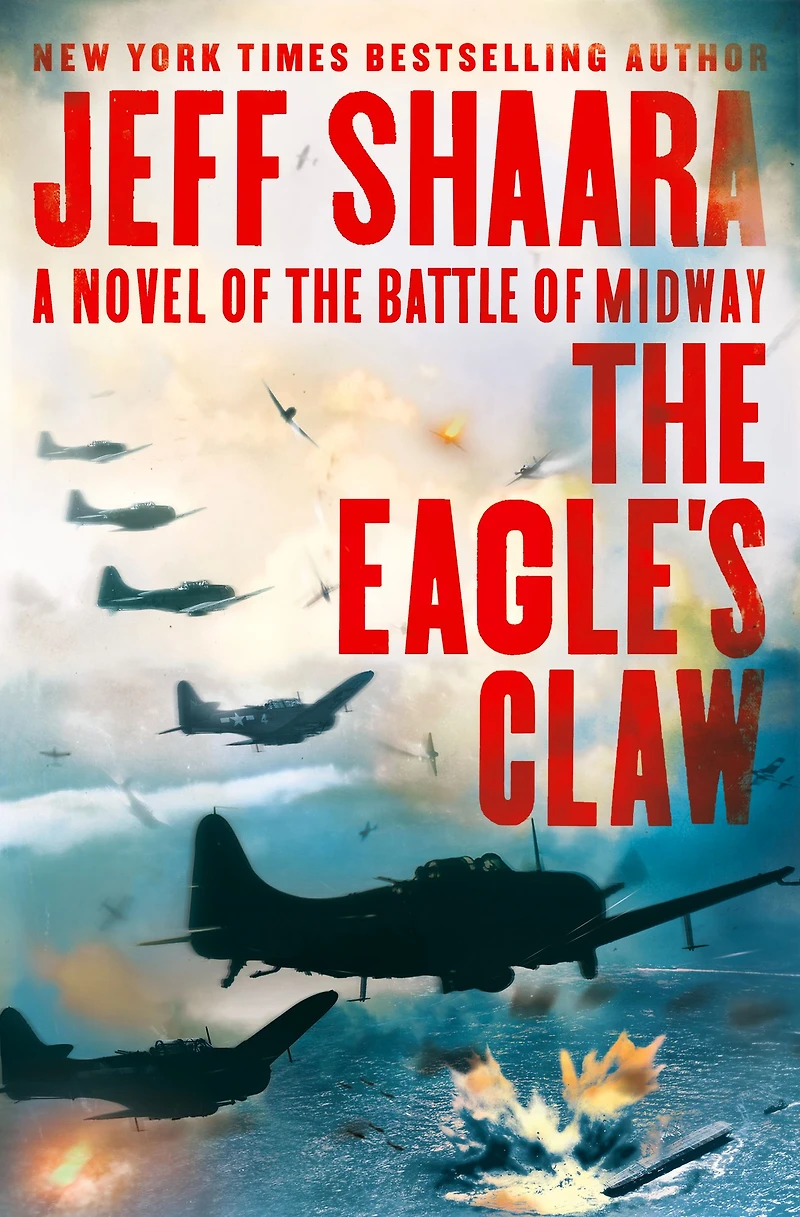 the Eagle's Claw: A Novel of Battle Midway