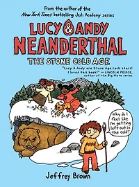 The Stone Cold Age (Lucy and Andy Neanderthal Series #2)