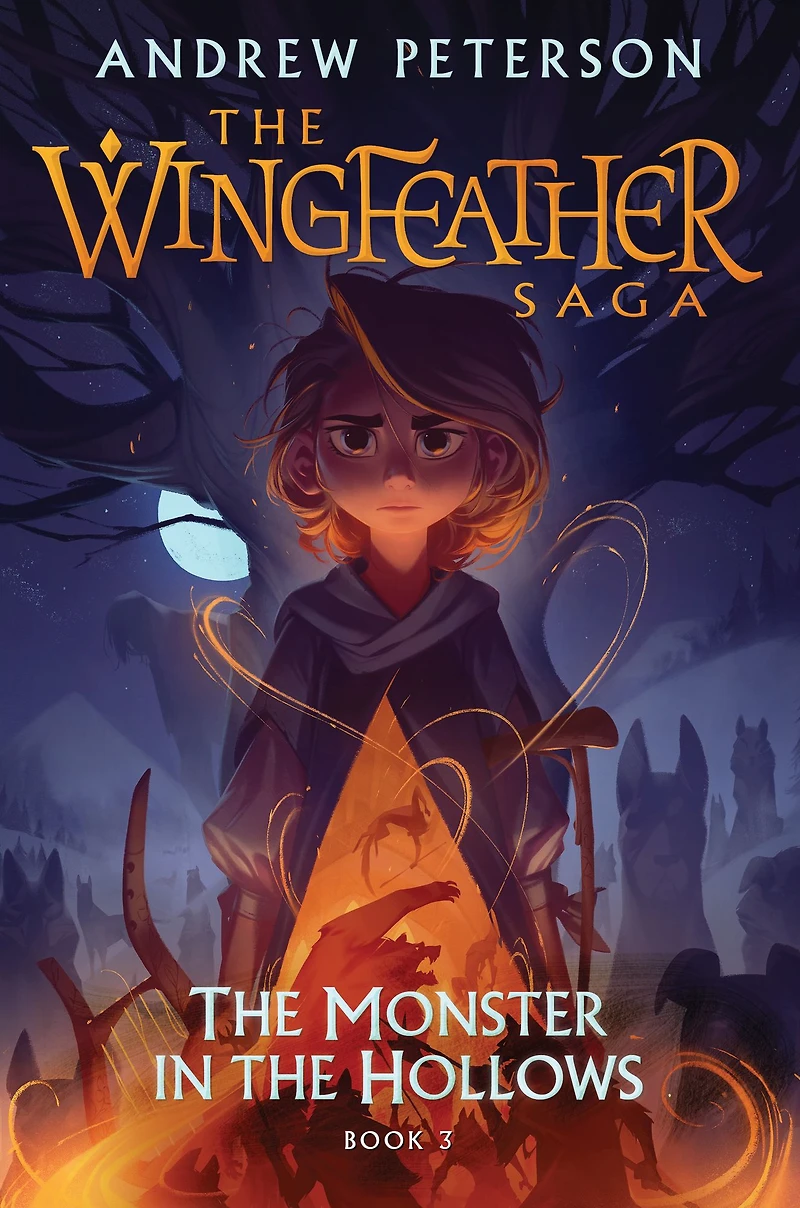 the Monster Hollows (The Wingfeather Saga Series #3)
