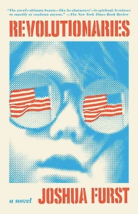 Revolutionaries: A Novel