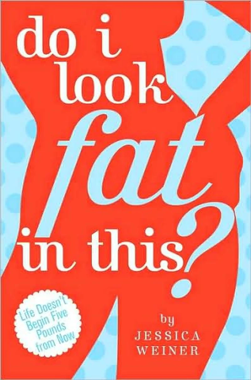 Do I Look Fat This?: Get Over Your Body and On With Life