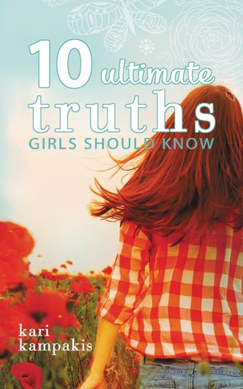 10 Ultimate Truths Girls Should Know