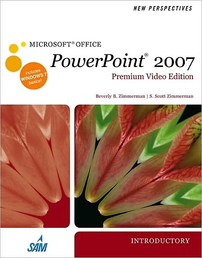 New Perspectives on Microsoft Office PowerPoint 2007, Introductory, Premium Video Edition