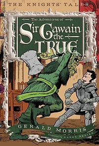 the Adventures of Sir Gawain True
