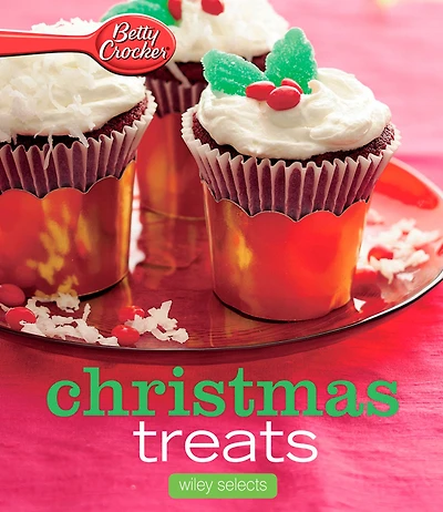 Betty Crocker Christmas Treats: Hmh Selects