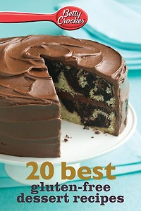 Betty Crocker 20 Best Gluten-Free Dessert Recipes