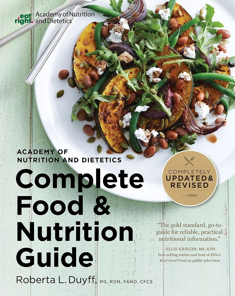 Academy Of Nutrition And Dietetics Complete Food Guide, 5th Ed