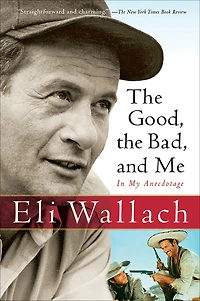 the Good, Bad, and Me: My Anecdotage