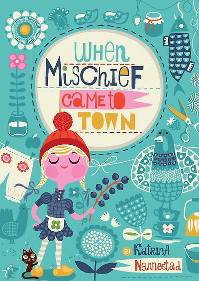 When Mischief Came to Town