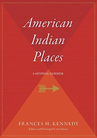 American Indian Places: A Historical Guidebook