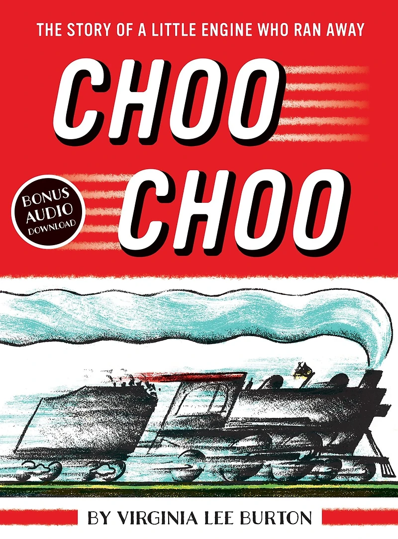 Choo Choo: The Story of a Little Engine Who Ran Away