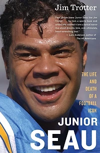 Junior Seau: The Life and Death of a Football Icon