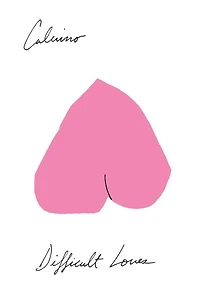 Difficult Loves